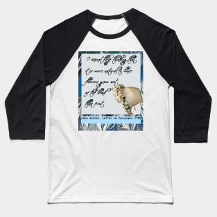 Jane Austen Quote :' It is more natural...' Baseball T-Shirt